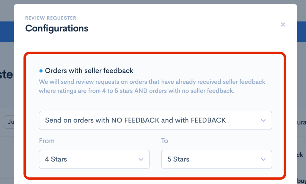 Detailed settings in a modal window for configuring review requests based on seller feedback and order type on Amazon.