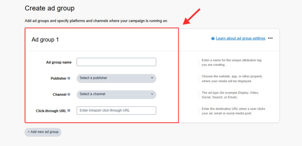 Amazon Attribution ad group creation screen with empty fields for publisher and channel.