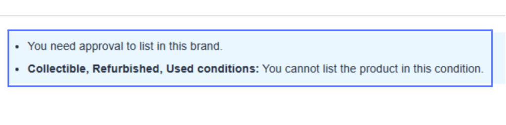 Amazon message stating brand approval is needed and used product listings are restricted.